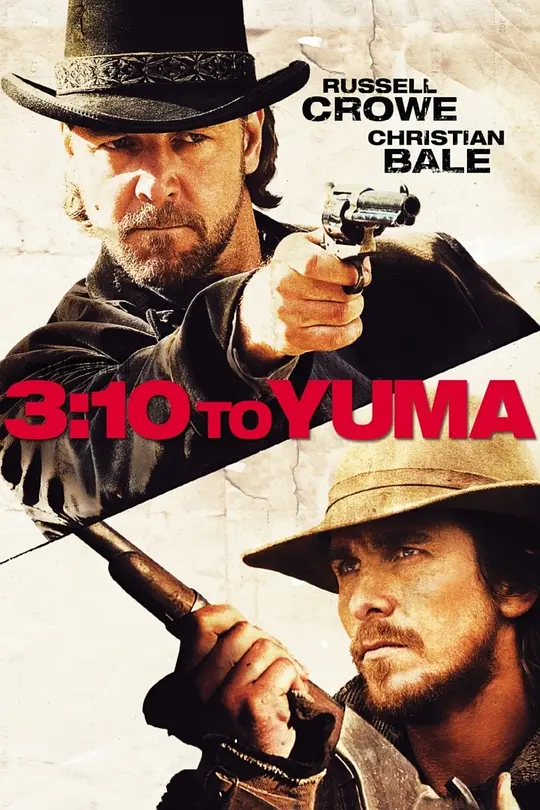 决战犹马镇 3:10 to Yuma